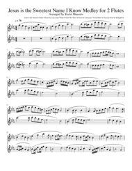 Jesus Is the Sweetest Name I Know Medley for 2 Flutes Sheet Music by Long