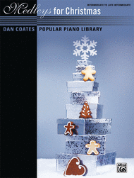 Dan Coates Popular Piano Library -- Medleys for Christmas Sheet Music by Dan Coates