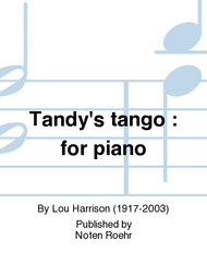 Tandy's tango : for piano Sheet Music by Lou Harrison