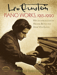 Leo Ornstein: Piano Works