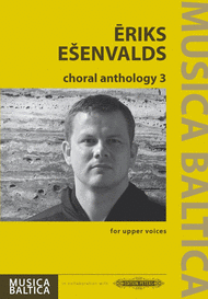 Choral Anthology 3 Sheet Music by Eriks Esenvalds