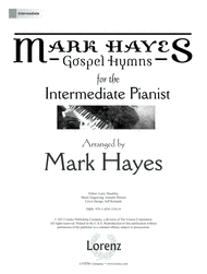 Mark Hayes: Gospel Hymns for the Intermediate Pianist Sheet Music by Mark Hayes