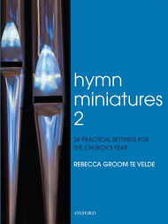 Hymn Miniatures 2 Sheet Music by Rebecca Groom te Velde