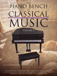 The Piano Bench of Classical Music - Volume 2 Sheet Music by Various