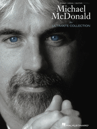 Michael McDonald - The Ultimate Collection Sheet Music by Michael McDonald