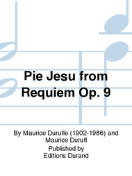 Pie Jesu from Requiem Op. 9 Sheet Music by Maurice Durufle