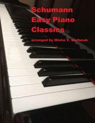 30 Schumann Easy Piano Classics Sheet Music by Robert Schumann