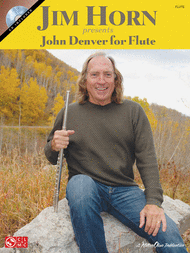 Jim Horn Presents John Denver for Flute Sheet Music by John Denver