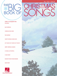 Big Book of Christmas Songs for Alto Sax Sheet Music by Various