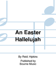 An Easter Hallelujah Sheet Music by Reid; Hipkins