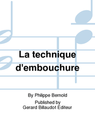 La technique dembouchure Sheet Music by Philippe Bernold