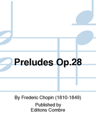 Preludes Op. 28 Sheet Music by Frederic Chopin