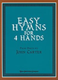 Easy Hymns for 4 Hands Sheet Music by John Carter