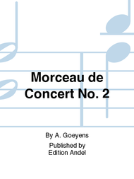 Morceau de Concert No. 2 Sheet Music by A. Goeyens