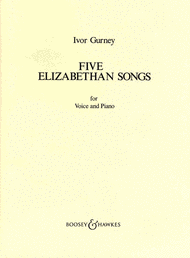 Five Elizabethan Songs Sheet Music by Ivor Gurney