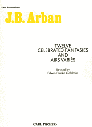 Twelve Celebrated Fantasies And Air Varies - Piano Accompaniment Part Sheet Music by Jean-Baptiste Arban