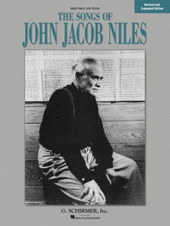 The Songs of John Jacob Niles Sheet Music by John Jacob Niles