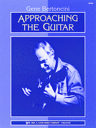 Approaching The Guitar Sheet Music by Gene Bertoncini