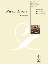 Rush Hour (NFMC) Sheet Music by Kevin Olson