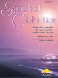 Sounds of Celebration - Eb Alto Sax Sheet Music by Stan Pethel