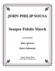 Semper Fidelis March Sheet Music by John Philip Sousa