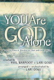 You Are God Alone Sheet Music by Phil Barfoot & Lari Goss