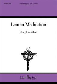 Lenten Meditation Sheet Music by Craig Carnahan
