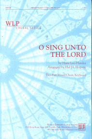 O Sing Unto the Lord Sheet Music by Hans Leo Hassler