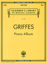 Piano Album (Centennial Edition) Sheet Music by Charles Tomlinson Griffes