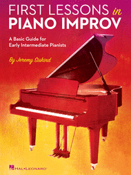 First Lessons in Piano Improv Sheet Music by Jeremy Siskind