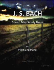 Bach: Sheep May Safely Graze for Violin & Piano Sheet Music by Johann Sebastian Bach