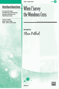 When I Survey the Wondrous Cross Sheet Music by Stan Pethel