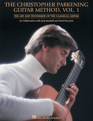 The Christopher Parkening Guitar Method - Volume 1 Sheet Music by Christopher Parkening