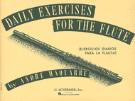 Daily Exercises for the Flute Sheet Music by Andre Maquarre