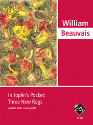 In Joplin's Pocket: Three New Rags Sheet Music by William Beauvais