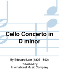Cello Concerto in D minor Sheet Music by Edouard Lalo