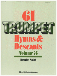 61 Trumpet Hymns and Descants