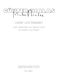 Lieder und Balladen nach Gedichten von Federicio Garcia Lorca for Soprano and Piano Sheet Music by Gunter Bialas