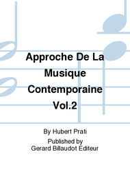 Approche De La Musique Contemporaine Vol.2 Sheet Music by Hubert Prati