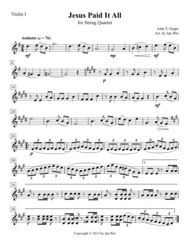 Jesus Paid It All for String Quartet Sheet Music by John T. Grape