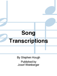 Song Transcriptions Sheet Music by Stephen Hough