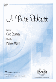 A Pure Heart Sheet Music by Craig Courtney
