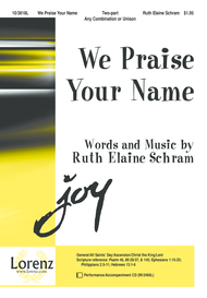 We Praise Your Name Sheet Music by Ruth Elaine Schram
