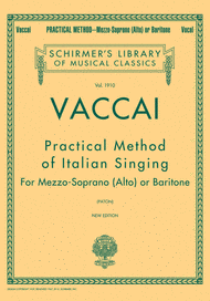 Practical Method of Italian Singing - Mezzo Soprano (Alto) or Baritone Sheet Music by Nicola Vaccai