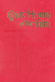 Great Hymns Of The Faith (Red) Sheet Music by Various