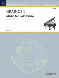 Music for Solo Piano Vol. 2 Sheet Music by Percy Aldridge Grainger