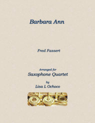 Barbara Ann for Saxophone Quartet Sheet Music by The Beach Boys
