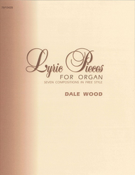Lyric Pieces for Organ Sheet Music by Dale Wood