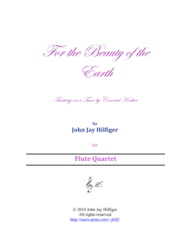 For the Beauty of the Earth: Fantasy for Flutes on a tune by Conrad Kocher Sheet Music by John Jay Hilfiger
