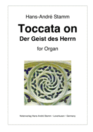 Toccata on 'Der Geist des Herrn' for organ Sheet Music by Hans-Andre Stamm